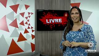 REDE O NORTE | O NORTE LIVRE (08/08/2024)