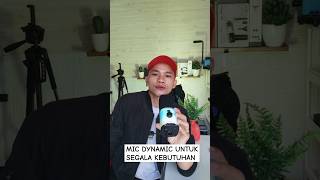 Rekomendasi mic anti ribet buat segala kebutuhan #alatngonten #micdynamic #micpodcast