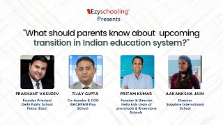 What should parents know about the upcoming transition in the Indian education system?| Ezyschooling