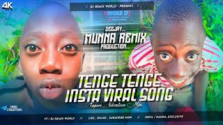 Tenge Tenge Instagram Viral Song - Dailouge Vs Funny  Dance Mix - DJ Munna Remix