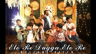 ELO RE DUGGA ELO RE || DURGA PUJA SPECIAL 2022  || WELCOME BATCH || KHOJ || TUBAN CHAKRABORTY