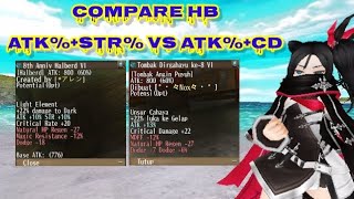 Compare Wp HB Atk%+Str% vs Atk%+Cd -Toram Online