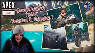 Apex Legends-  Escape Launch Trailer - Reaction & Thoughts !