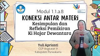 Modul 1.1.a.8 Koneksi Antar Materi Kesimpulan dan Refleksi Pemikiran Ki Hajar Dewantara