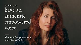 How to have an empowered voice