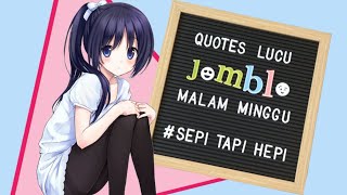 Quotes Lucu Kocak JOMBLO Malam Minggu Walau Sepi Tapi Hepi Bikin Baperan | VIX Tv Quotes of the Day