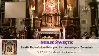 Misje Święte 2013 w Parafii Św. Antoniego w Żurominie - dzień 5