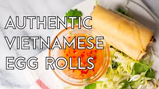 Vietnamese Egg Rolls | Cha Goi Authentic Recipe