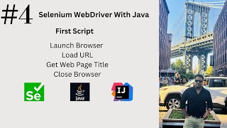 #4. First Script | Launch Browser | Load URL | Get Title | Close Browser | #selenium4  #java