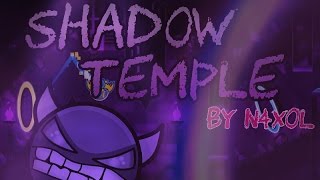 Geometry Dash (Demon) - Shadow Temple by N4xoL