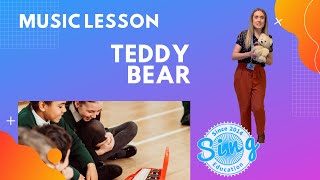 Teddy Bear | Preschool and KS1 Homeschool Music Lesson from Sing Education