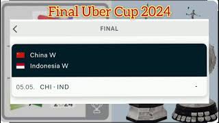 Fix Tim Uner Indonesia ke Final || #bwf #ubercup2024 #pbsi