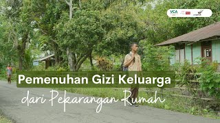 Pemenuhan Gizi Keluarga dari Pekarangan Rumah