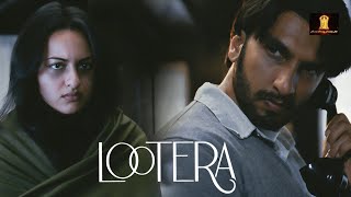 आपकी तस्बीरें लगी है बाज़ार में आपको ढूंढा जा रहा है  | LOOTERA - Ranveer Singh, Sonakshi Sinha