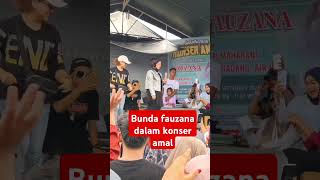 Bunda fauzana dalam konser amal