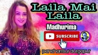 Laila Main Laila||Live singing Madhurima