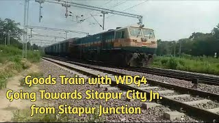 Goods Trains with WDG4 going to Sitapur City Jn. from Sitapur Jn.