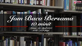 Jom Baca Bersama 10 Minit bertemakan "Baca dan Bahagia" - Pembacaan Melestarikan Perpaduan 2024