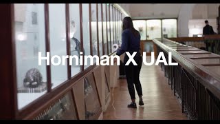 Horniman X UAL