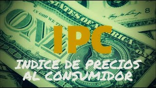 Que es el IPC - Usos y Aplicaciones