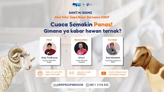 Aksi Kita Sapa Bumi: Cuaca Makin Panas! Gimana ya Kabarnya Hewan Ternak?