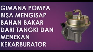 CARA KERJA POMPA BAHAN BAKAR MEKANIK