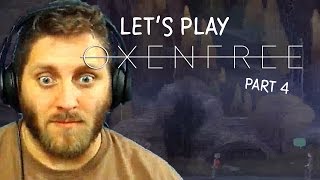 Getting Sassy and Talking To Myself- Oxenfree Playthrough Part 4