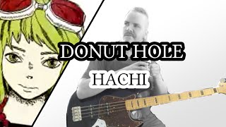 Donut Hole [Hachi] Band Cover