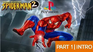 SPIDER-MAN 2: ENTER ELECTRO PS1 PLAYTHROUGH I PART 1 | INTRO