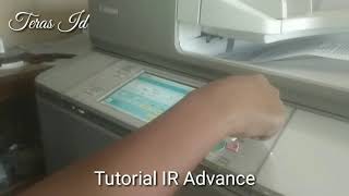 Tutorial Fotocopy  IR Advance IRA 6075 scan all format etc