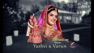 BEST WEDDING TEASER 2022 || YASHVI & VARUN || AJ FOTOGRAPHY