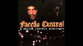 Facção Central - Apologia ao Crime [Álbum A Marcha Fúnebre Prossegue]