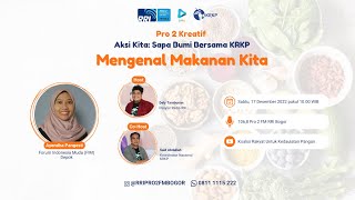 Aksi Kita Sapa Bumi: Mengenal Makanan Kita