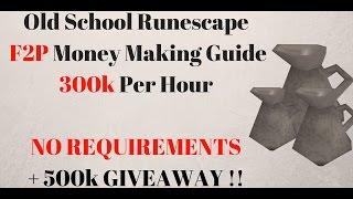 Old School Runescape Money Making Guide 2016 NO REQUIREMENTS - F2P Or P2P