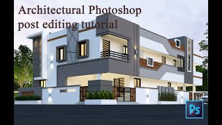 Architectural Photoshop post editing tutorial 1