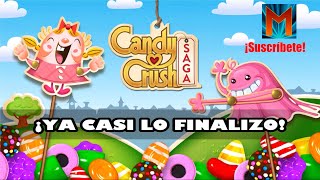 😜😅 CANDY CRUSH SAGA (Casi Finalizado) 😛🤣