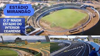 MIRANDÃO: O estádio de Crato (CE)