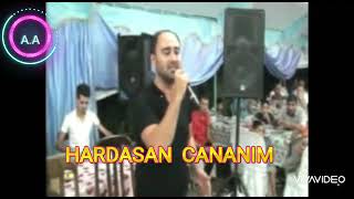 Vasif Azimov-Hardasan cananım