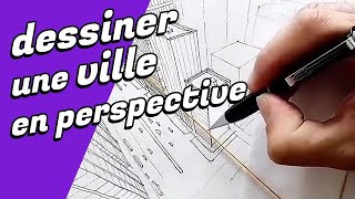 Comment dessiner une ville en perspective !