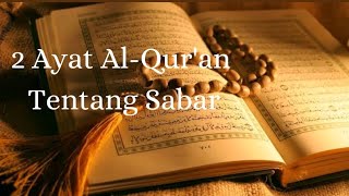 2 Ayat Al-Qur'an Tentang Sabar