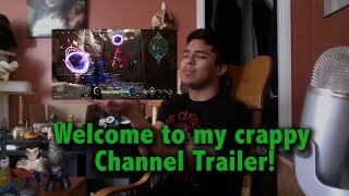 Finally a crappy Channel Trailer!