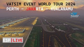 LIVE!! VATSIM WORLD TOUR PERTH - JAKARTA - KUALANAMU | Microsoft Flight Simulator