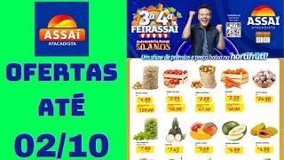 ASSAÍ ATACADISTA OFERTAS ATÉ 02/10/2024 FOLHETO OFERTAS FEIRA E AÇOUGUE SP