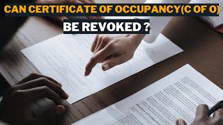 FIND OUT WHEN CERTIFICATE OF OCCUPANCY( C of O) CAN BE REVOKED