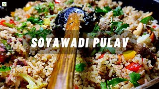 Soyawadi Pulav | Recipe 200 | Veg Wonderland #stopcraving #startmaking