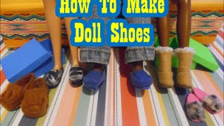 How To Make Doll Shoes