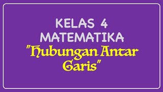 Matematika Kelas 4 Hubungan Antar Garis