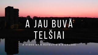 a jau buvā - Telšiai, Lithuania