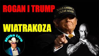 Trump i Rogan. Obejrzało setki milionów osób. Nowa choroba, "wiatrakoza" Bank zamknie Ci konto.