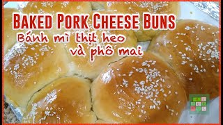 😋 Making Delicious Baked Pork Cheese Buns | Cách làm bánh mì thịt heo và phô mai - #251